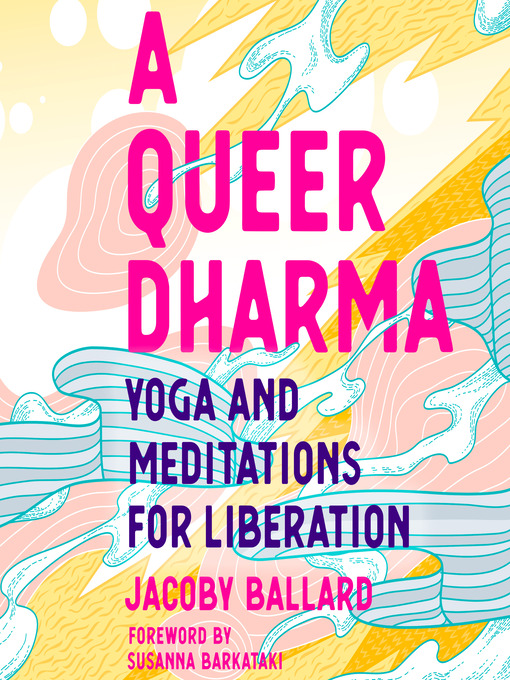 Title details for A Queer Dharma by Jacoby Ballard - Wait list